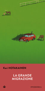 La grande migrazione di K. Hotakainen